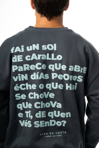 SUDADERA ANTRACITA/CELESTE "MALO SERÁ"
